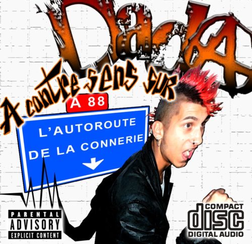 A contre sens sur l'autoroute de la connerie (Electro-Punk - 2010)