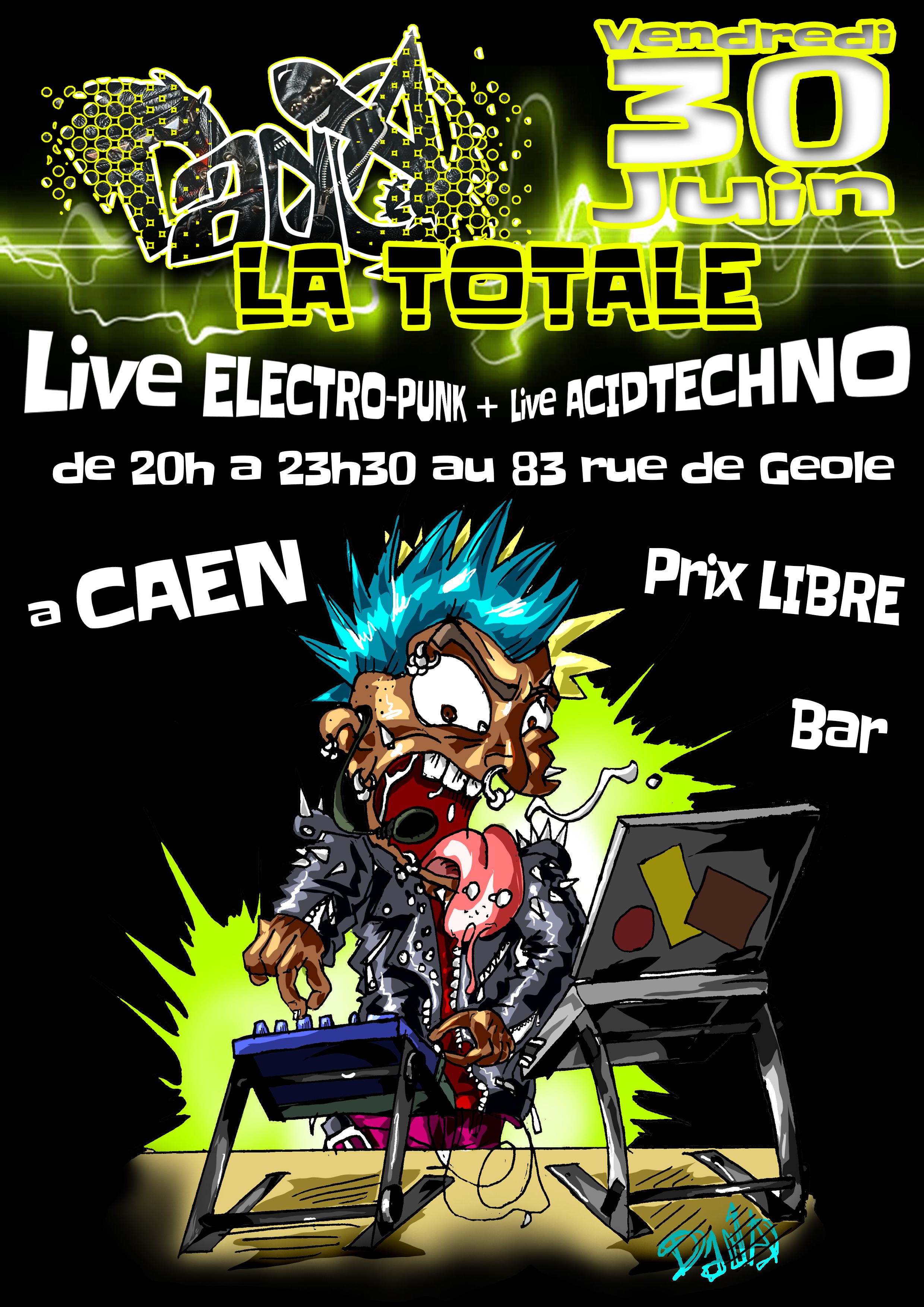 DadA - LA TOTALE a Caen (Electro-Punk + Acidtechno) DadA - LA TOTALE a Caen (Electro-Punk + Acidtechno)